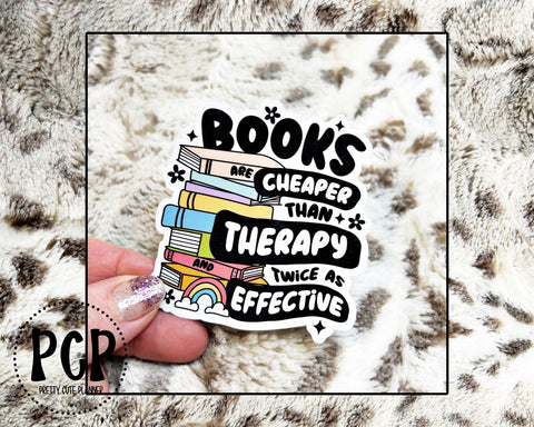 Decal- Books are cheaper than therapy