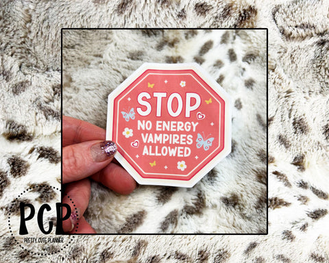 Decal - Stop no energy vampires allowed