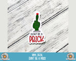 Decal - Don't be a Prick - PrettyCutePlanner