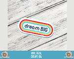 Decal - Dream Big - PrettyCutePlanner
