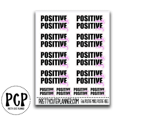 positive minds positive vibes