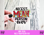 Decal - Nicest Mean Person Ever - PrettyCutePlanner
