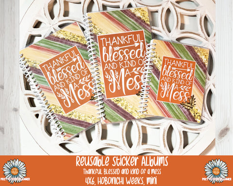 Thankful Blessed and Kind of a Mess Reusable Sticker Album - PrettyCutePlanner