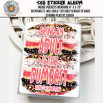 4x6 Sticker Storage Album - Being an Adult - PrettyCutePlanner