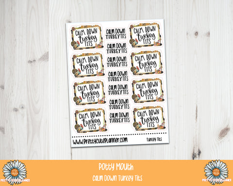 Potty Mouth Stickers - Calm Down Turkey Tits - PrettyCutePlanner