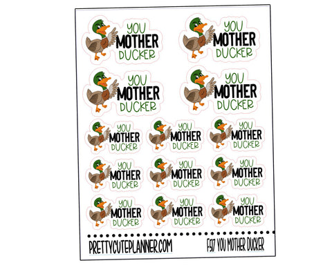 You mother ducker sticker
