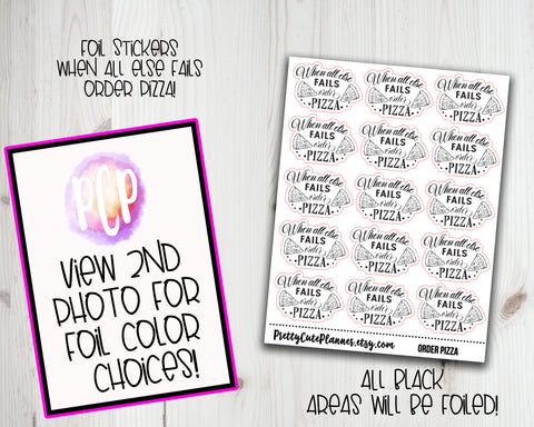Foiled Order Pizza Sarcastic Stickers - Foiled Sassy Stickers - PrettyCutePlanner
