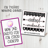 Foiled weekend banner Sticker - PrettyCutePlanner