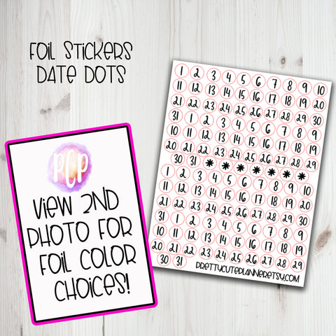 Foiled Date Dot Stickers - PrettyCutePlanner