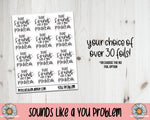 Foil Stickers - Sounds like a You Problem - PrettyCutePlanner